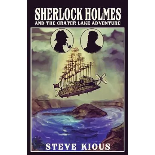 Sherlock Holmes and the Crater Lake Adventure