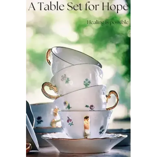 A Table Set For Hope: Healing is possible
