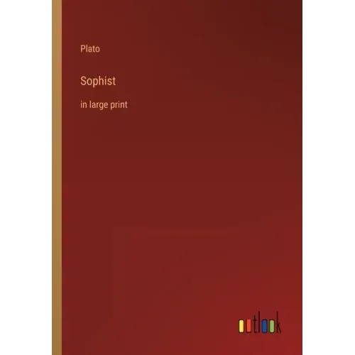 Sophist: in large print