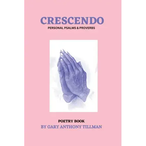 Crescendo: Personal Book of Psalms & Proverbs