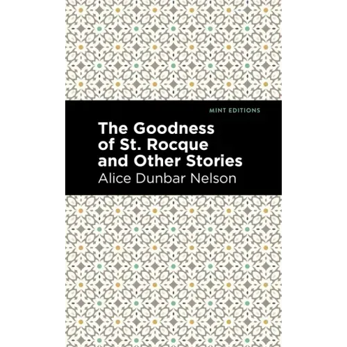 The Goodness of St. Rocque and Other Stories