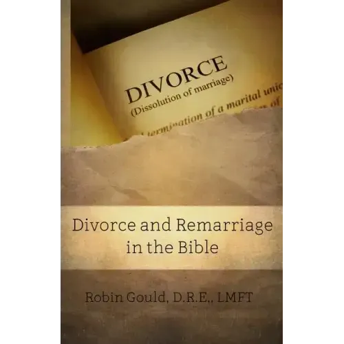 Divorce and Remarriage in the Bible