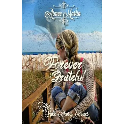 Forever Grateful: (Inspirational Romantic Supense)
