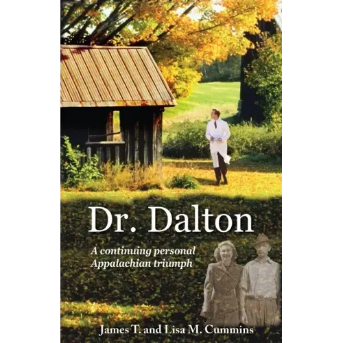 Dr. Dalton: A continuing personal Appalachian triumph