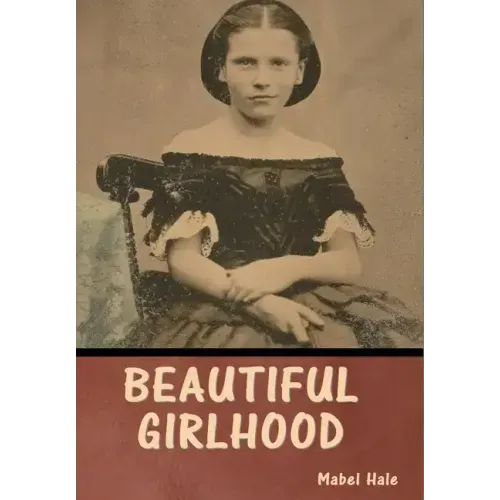 Beautiful Girlhood