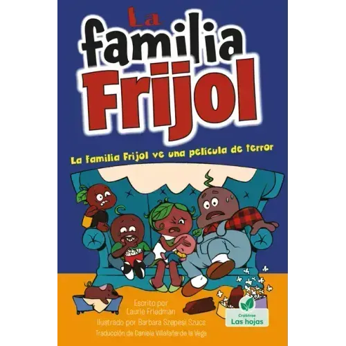 La Familia Frijol Ve Una Película de Terror (the Beans Watch a Scary Movie)