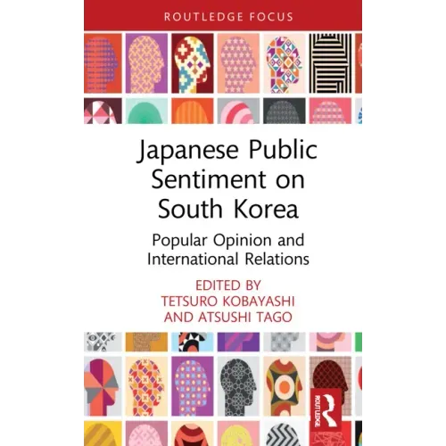 Japanese Public Sentiment on South Korea: Popular Opinion and International Relations