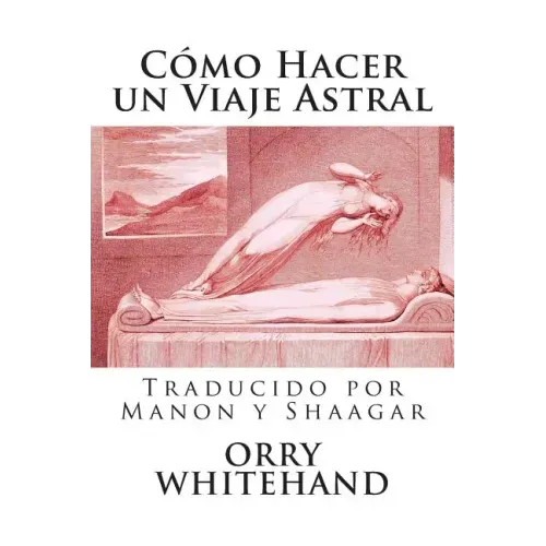 Como Hacer un Viaje Astral