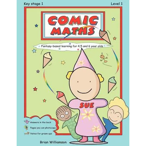 Comic Maths: SUE: Fantasy-based learning for 4, 5 and 6 year olds