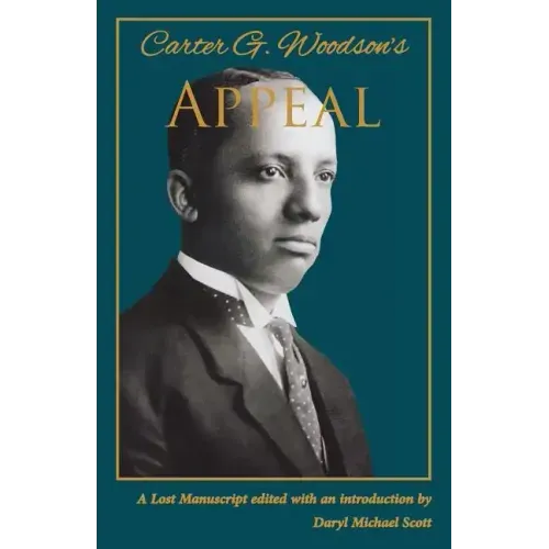 Carter G. Woodson's Appeal