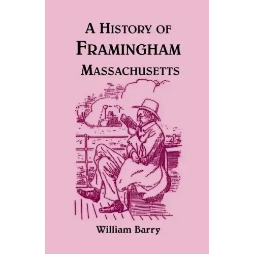 A History of Framingham, Massachusetts