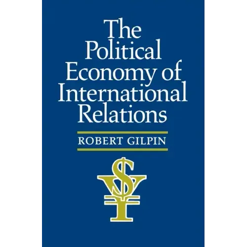 The Political Economy of International Relations