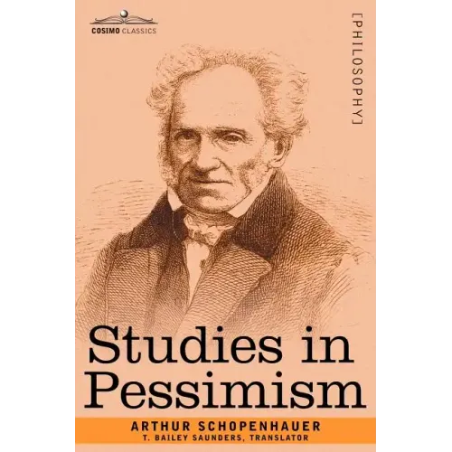Studies in Pessimism