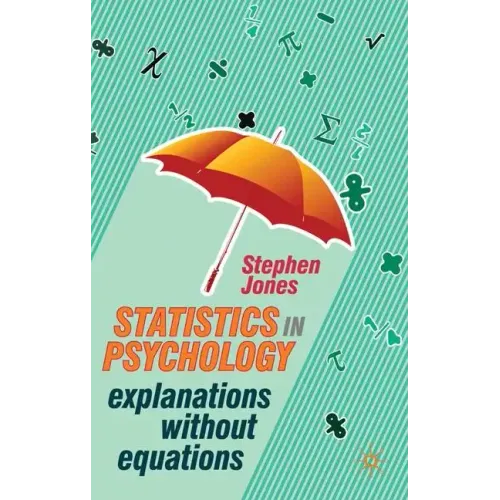 Statistics in Psychology: Explanations without Equations