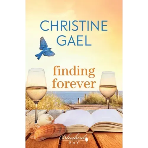 Finding Forever: A Bluebird Bay Novel