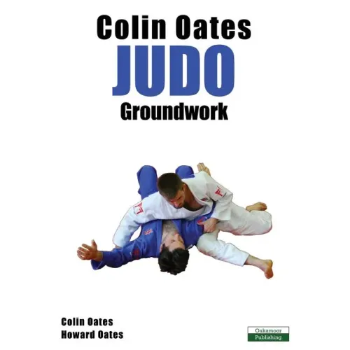 Colin Oates Judo: Groundwork