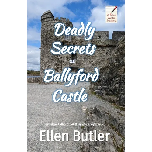 Deadly Secrets at Ballyford Castle: Ariadne Winter Mystery