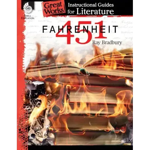 Fahrenheit 451: An Instructional Guide for Literature