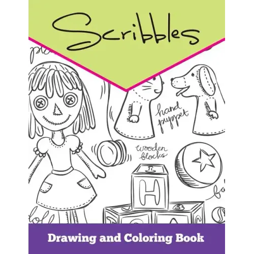 Scribbles: Drawing and Coloring Book