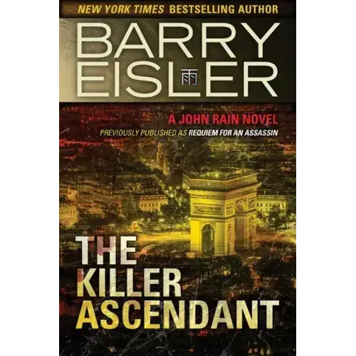 The Killer Ascendant: A John Rain Novel