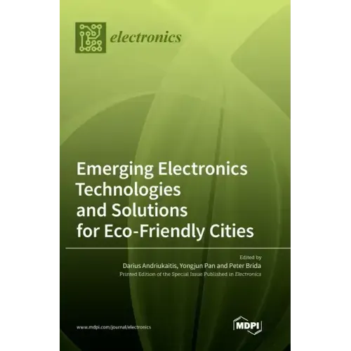 Emerging Electronics Technologies and Solutions for Eco-Friendly Cities