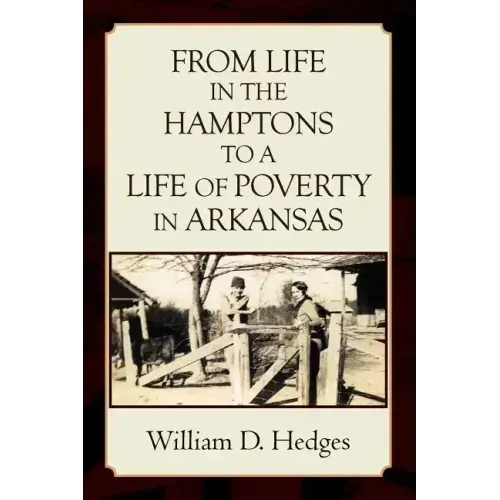 From Life in the Hamptons to a Life of Poverty in Arkansas