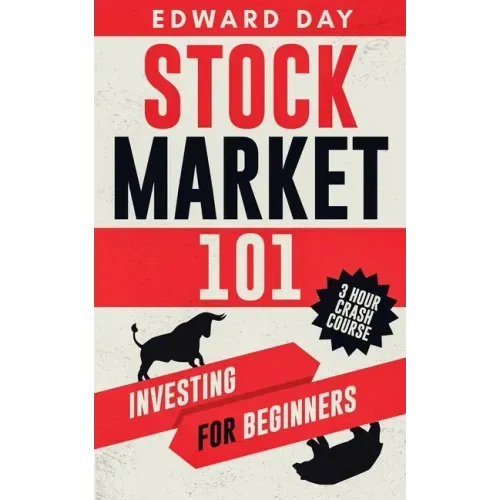 Stock Market 101: Investing for Beginners