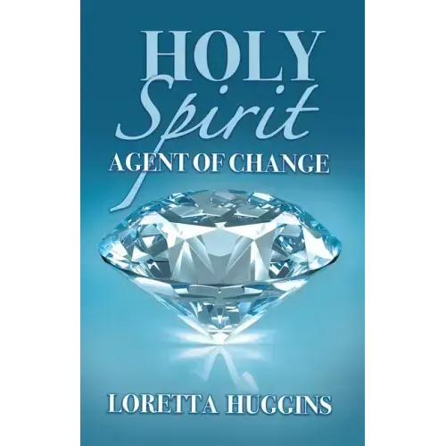 Holy Spirit Agent of Change