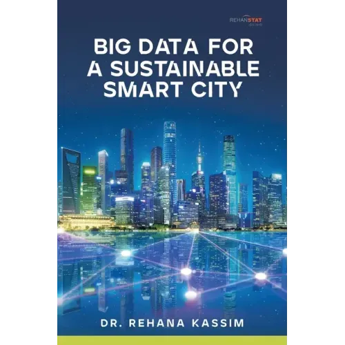 Big Data for a Sustainable Smart City