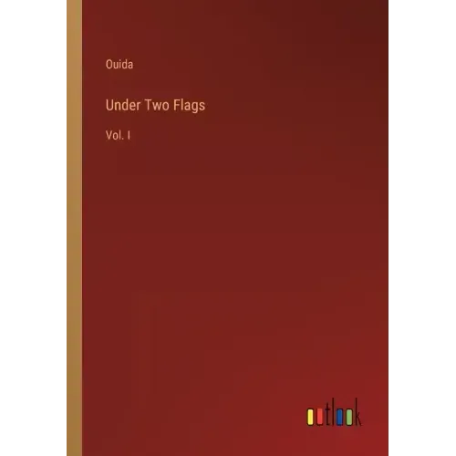 Under Two Flags: Vol. I