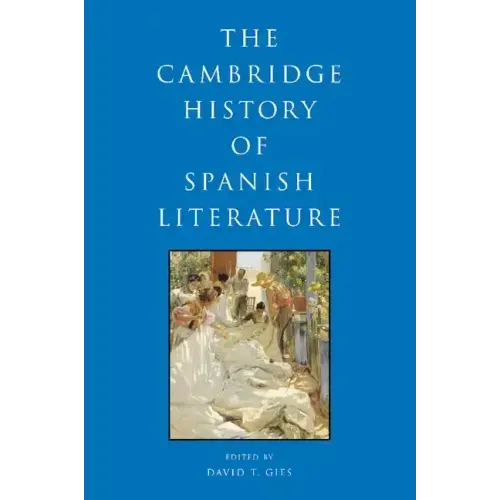 The Cambridge History of Spanish Literature