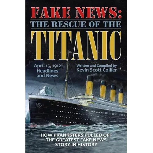 Fake News: The Rescue of the Titanic