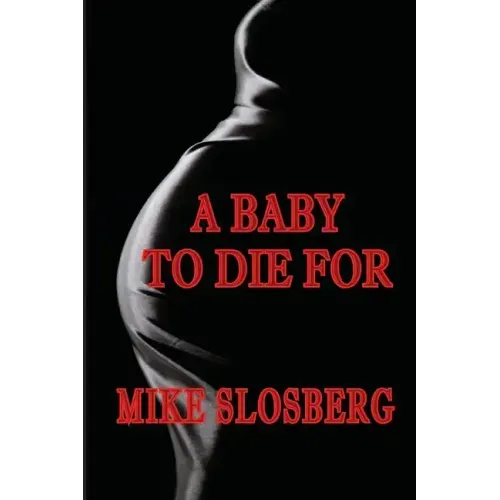 A Baby to Die for