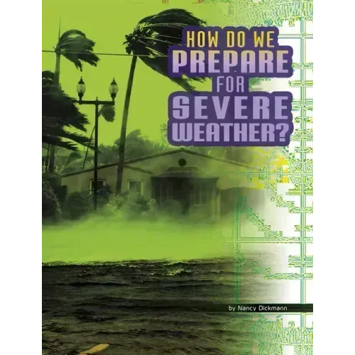 How Do We Prepare for Severe Weather?