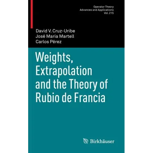 Weights, Extrapolation and the Theory of Rubio de Francia