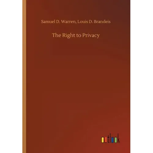 The Right to Privacy