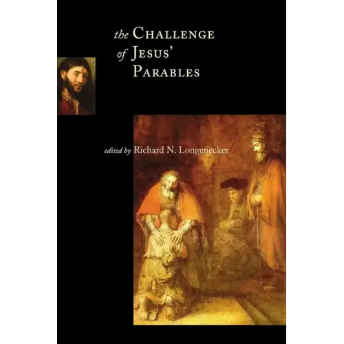 The Challenge of Jesus' Parables