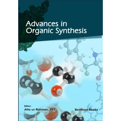 Advances in Organic Synthesis (Volume 13)