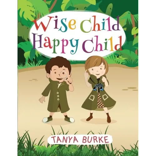 Wise Child Happy Child