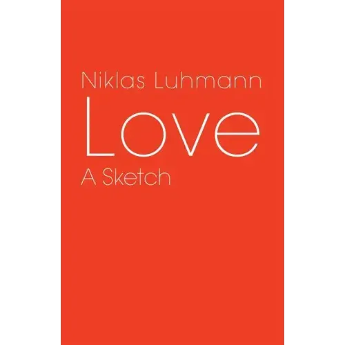 Love: A Sketch