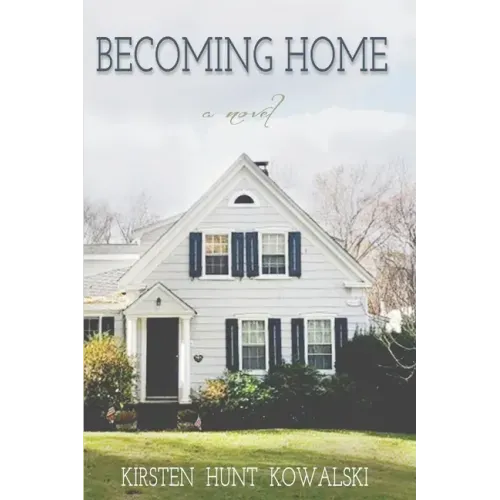 Becoming Home