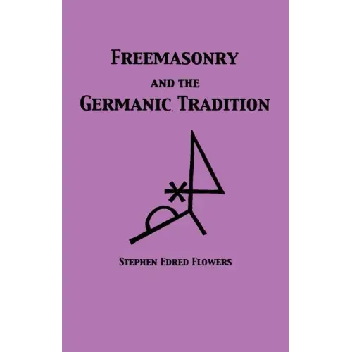 Freemasonry and the Germanic Tradition