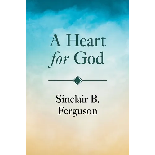A Heart for God