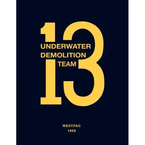 Underwater Demolition Team 13: Westpac 1969