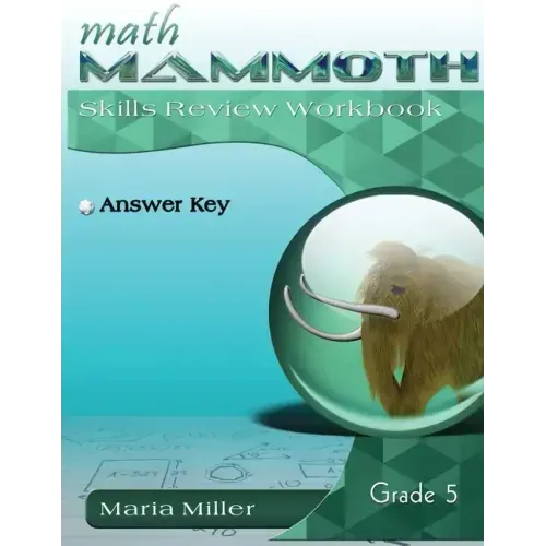 Math Mammoth Grade 5 Skills Review Workbook Answer Key