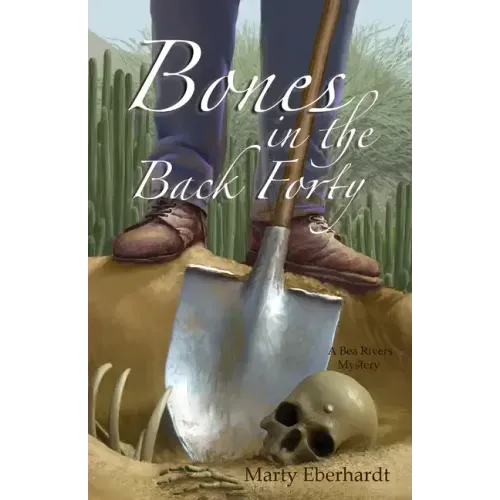 Bones in the Back Forty: Volume 2