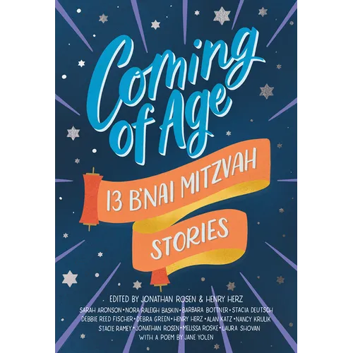 Coming of Age: 13 B'nai Mitzvah Stories