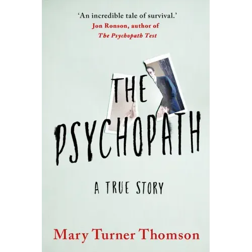 The Psychopath: A True Story