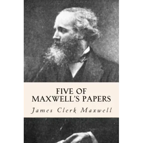 Five of Maxwell's Papers
