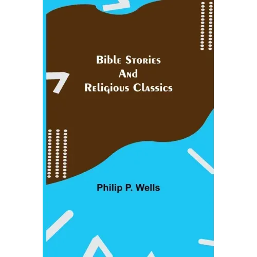 Bible Stories and Religious Classics